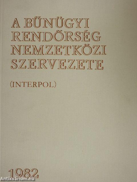 A bűnügyi rendőrség nemzetközi szervezete