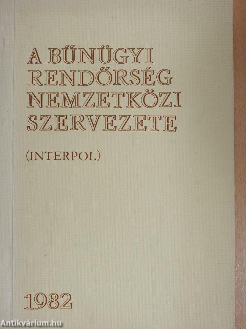 A bűnügyi rendőrség nemzetközi szervezete