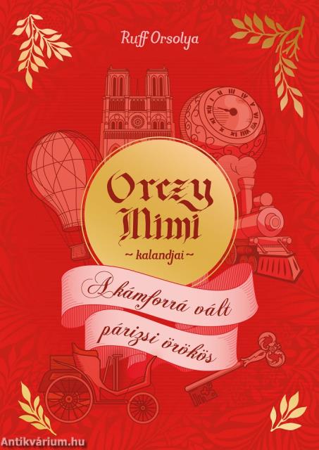 Orczy Mimi kalandjai - A kámforrá vált párizsi örökös