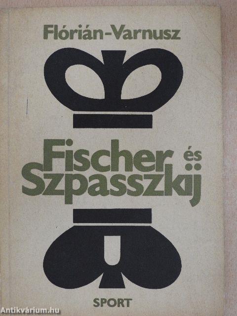 Fischer és Szpasszkij