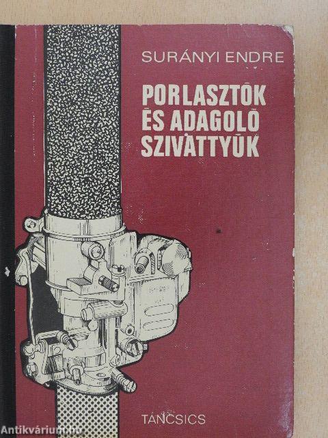 Porlasztók és adagolószivattyúk