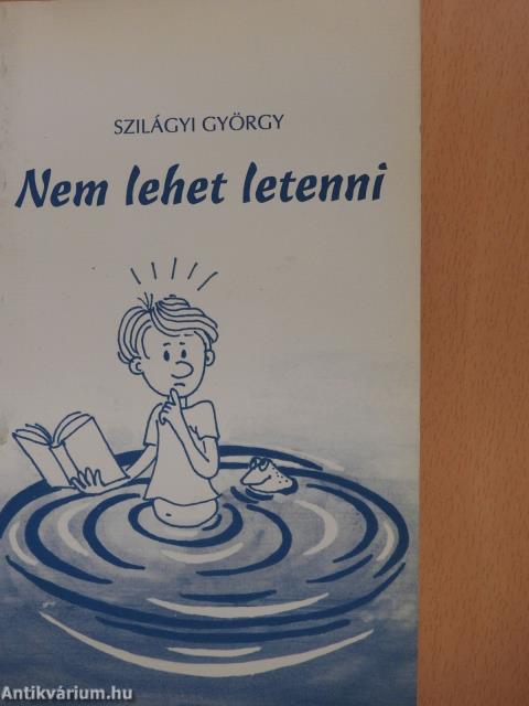 Nem lehet letenni (dedikált példány)