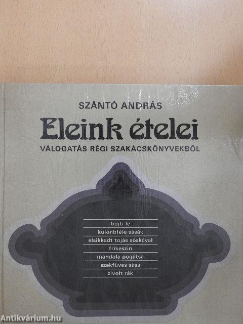 Eleink ételei