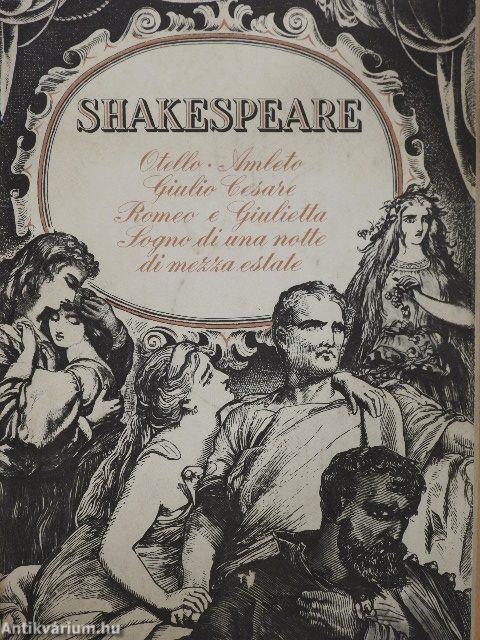 Otello/Amleto/Giulio Cesare/Romeo e Giulietta/Sogno di una notte di mezza estate