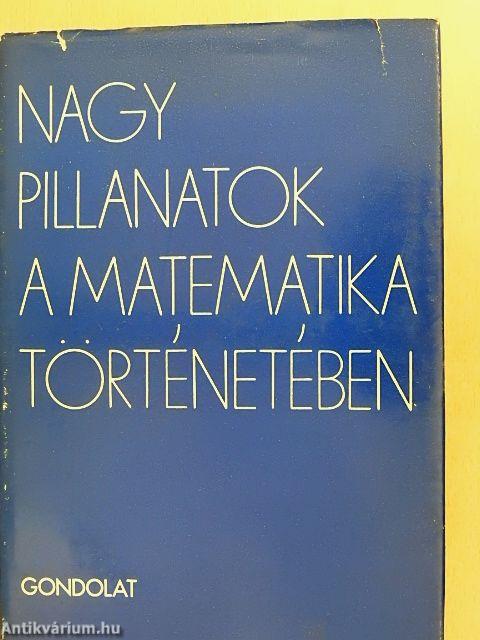 Nagy pillanatok a matematika történetében