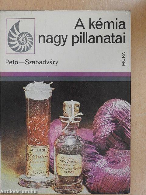 A kémia nagy pillanatai