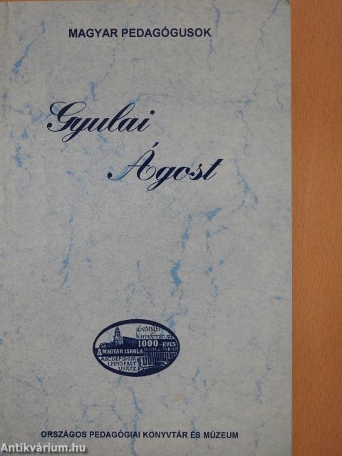 Gyulai Ágost (dedikált példány)