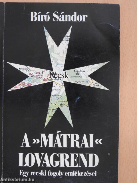 A »mátrai« lovagrend (dedikált példány)