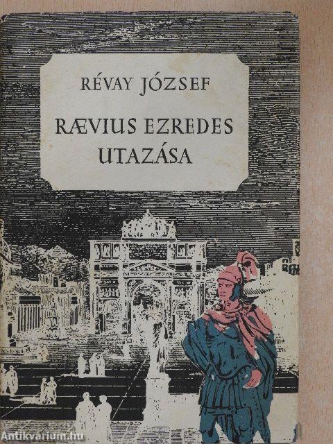 Raevius ezredes utazása