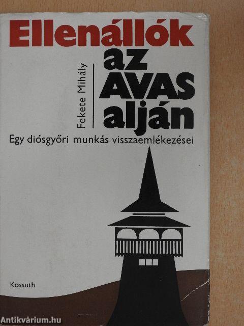 Ellenállók az Avas alján