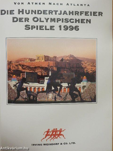 Die Hundertjahrfeier der Olympischen Spiele 1996