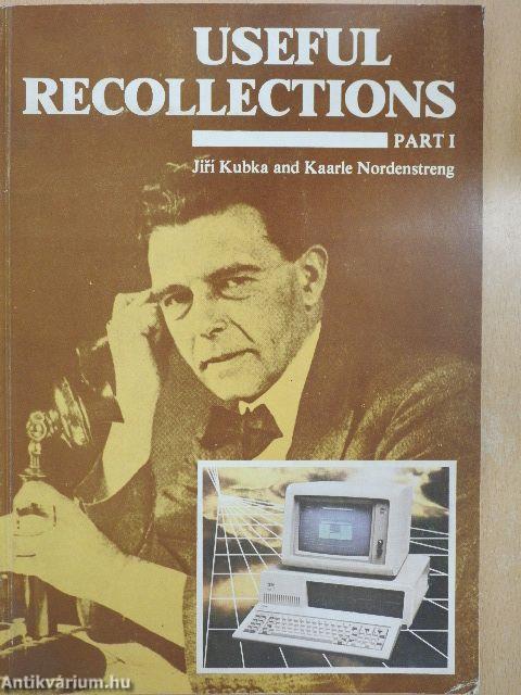 Useful Recollections I.