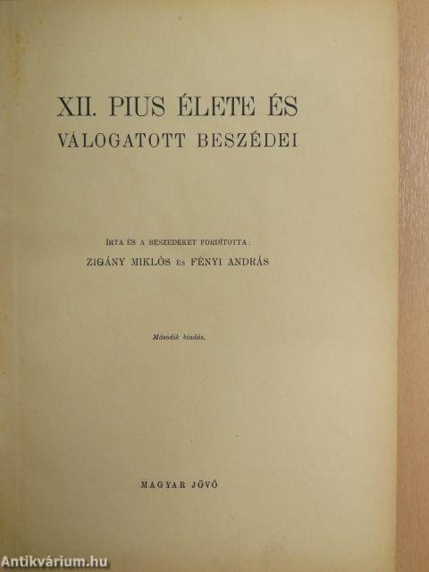 XII. Pius élete és válogatott beszédei