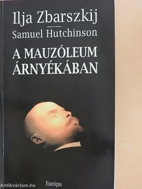 A Mauzóleum árnyékában