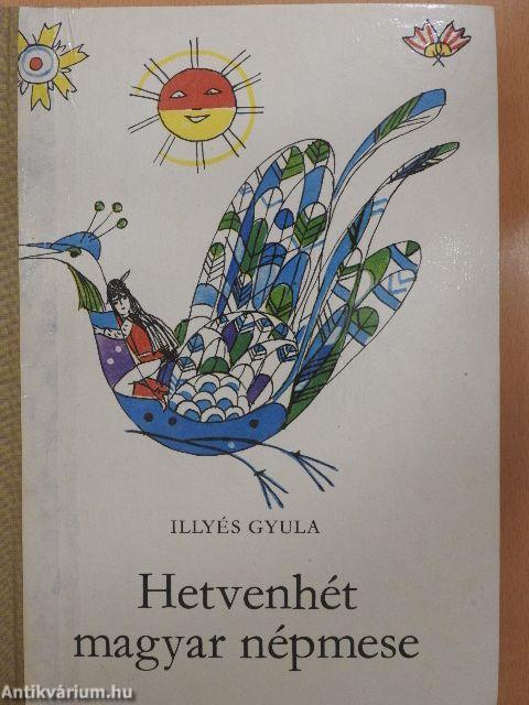 Hetvenhét magyar népmese