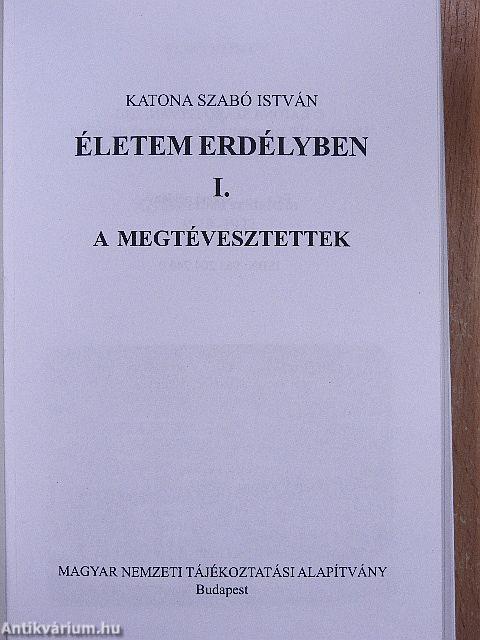 Életem Erdélyben I.