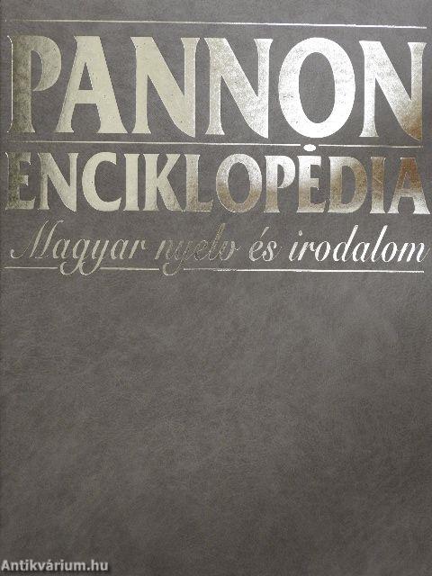 Pannon Enciklopédia - Magyar nyelv és irodalom