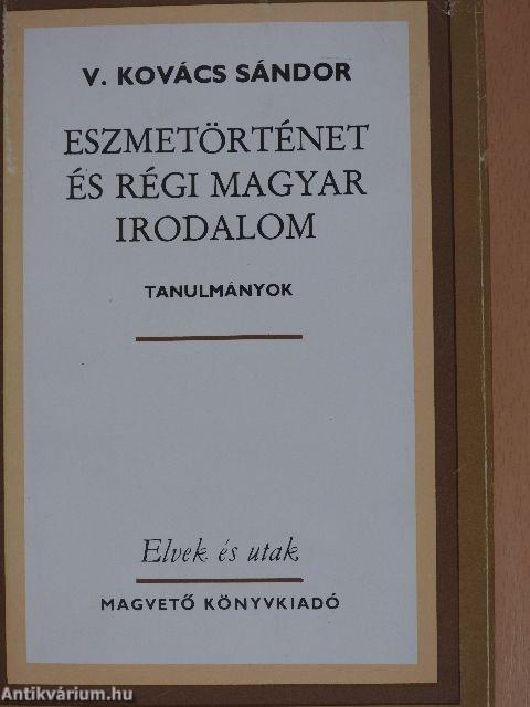 Eszmetörténet és régi magyar irodalom