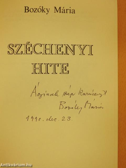 Széchenyi hite (dedikált példány)