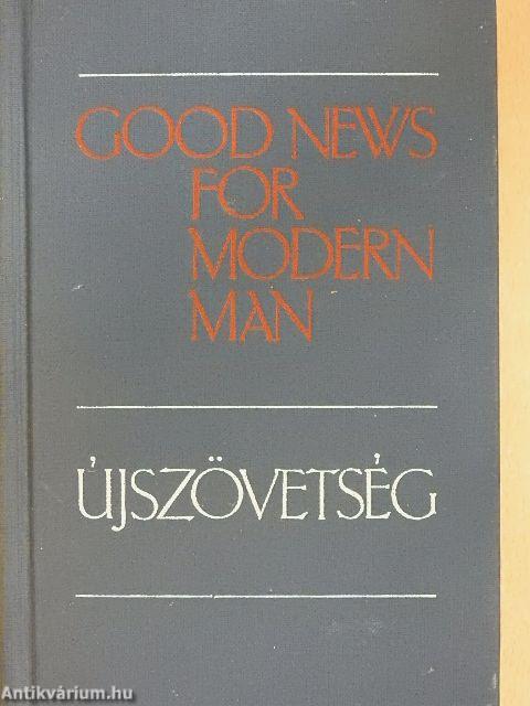 Good News for Modern Man/Újszövetség