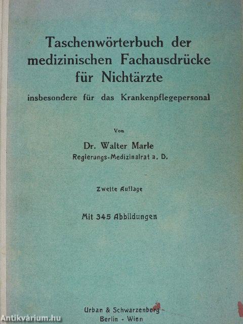 Taschenwörterbuch der medizinischen Fachausdrücke für Nichtärzte