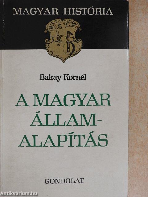 A magyar államalapítás