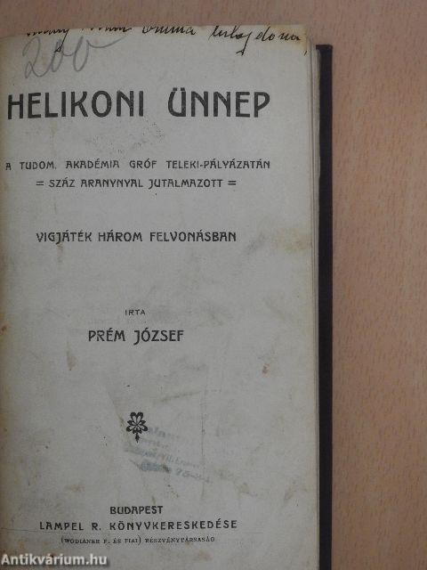 A nők barátja/Két szék közt a pad alatt/Helikoni ünnep/Balassa Bálint/Kurucz Feja Dávid/Asszony/Bob herceg