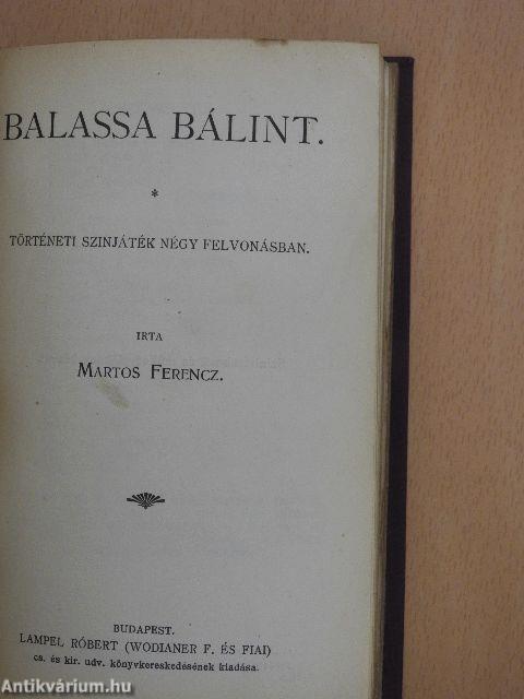 A nők barátja/Két szék közt a pad alatt/Helikoni ünnep/Balassa Bálint/Kurucz Feja Dávid/Asszony/Bob herceg