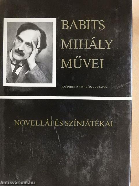 Babits Mihály novellái és színjátékai