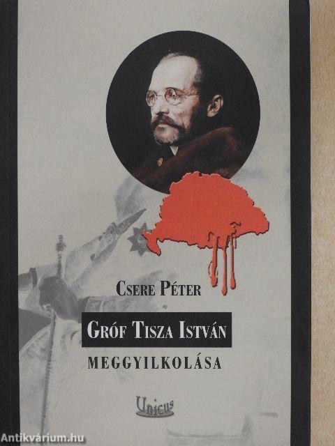 Gróf Tisza István meggyilkolása