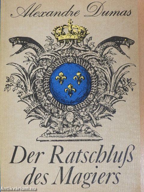 Der Ratschluß des Magiers