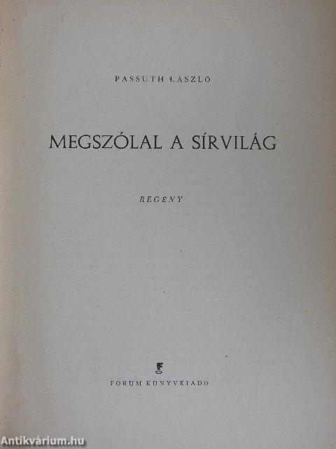 Megszólal a sírvilág