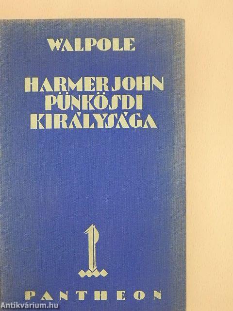 Harmer John pünkösdi királysága