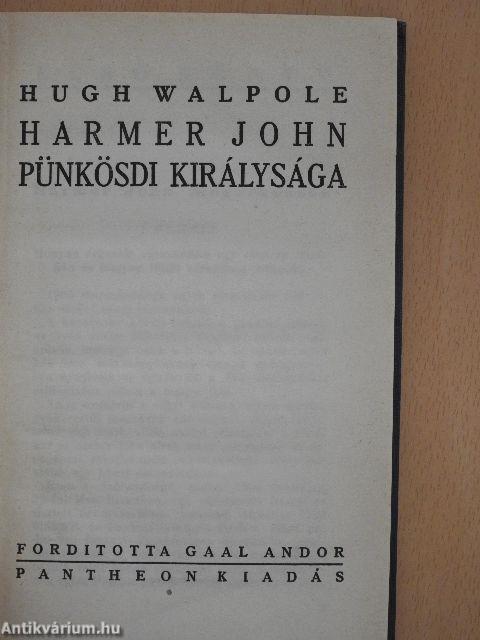 Harmer John pünkösdi királysága