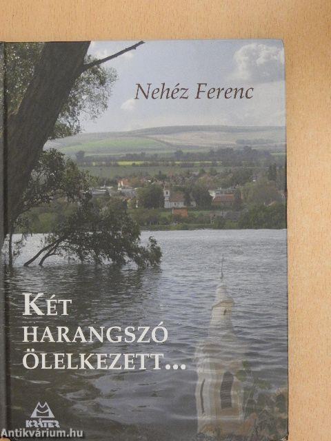 Két harangszó ölelkezett...