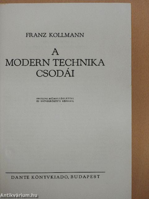 A modern technika csodái