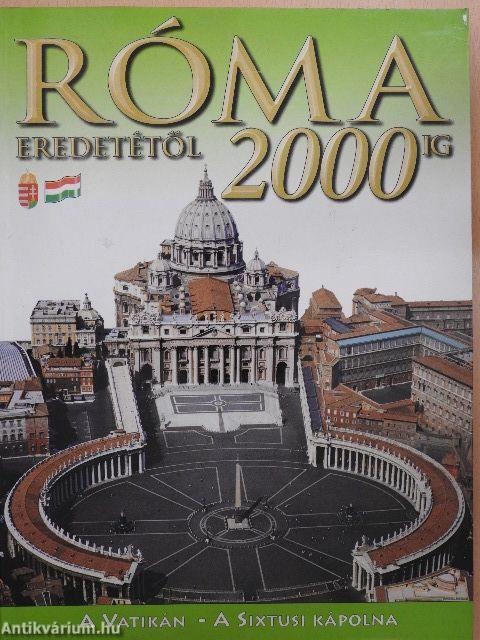 Róma eredetétől 2000-ig