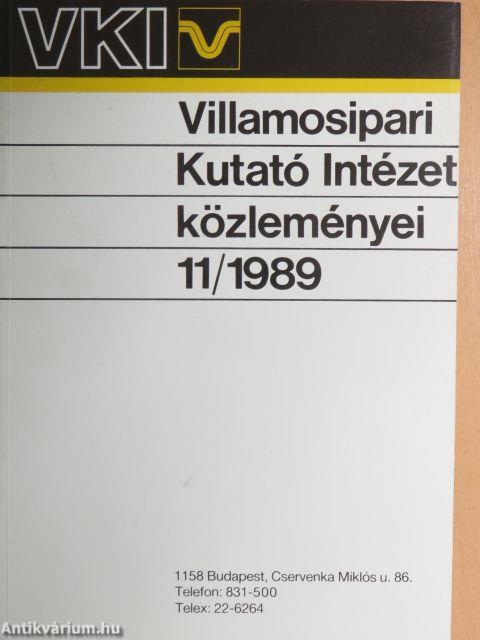 Villamosipari Kutató Intézet közleményei 11/1989