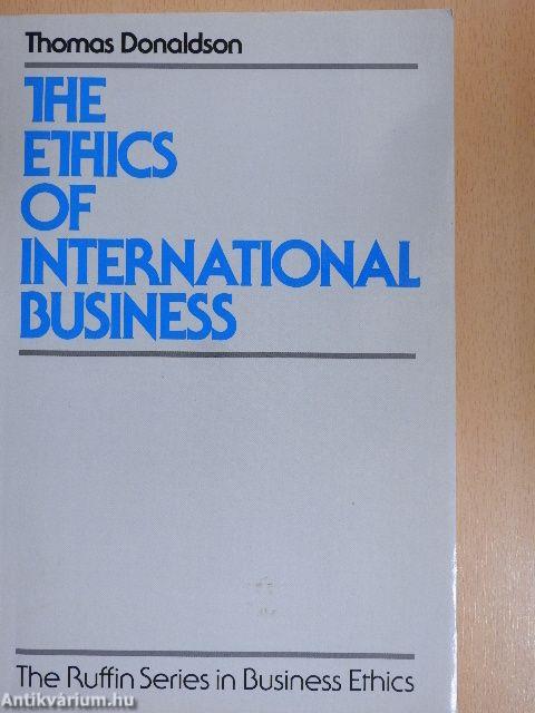 The Ethics of International Business