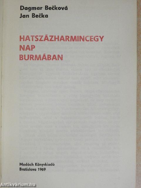 Hatszázharmincegy nap Burmában