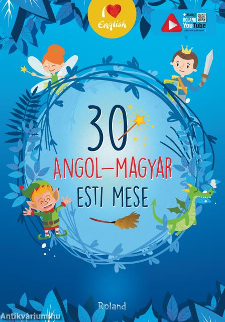 30 angol-magyar esti mese