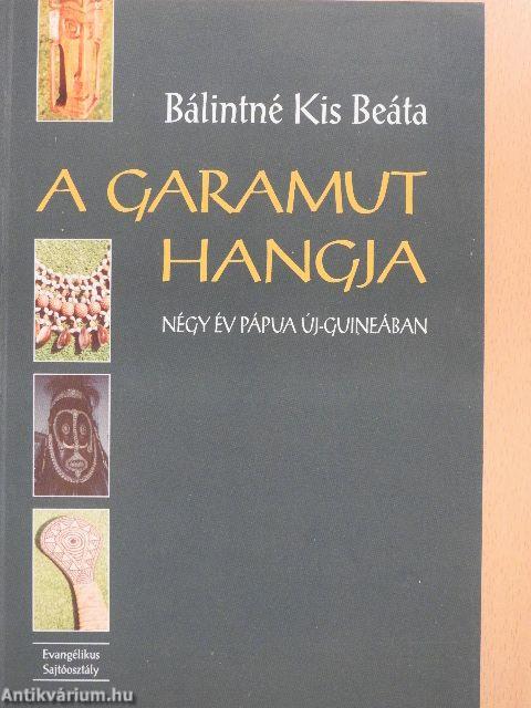 A garamut hangja