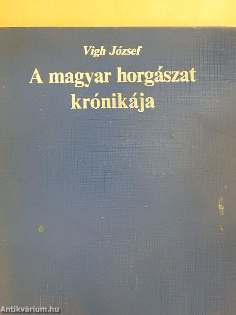 A magyar horgászat krónikája