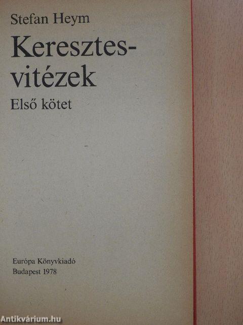 Keresztesvitézek I-II.