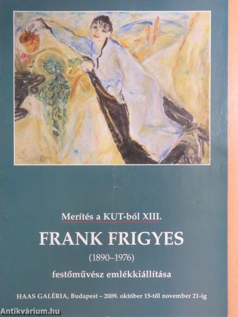 Frank Frigyes (1890-1976) festőművész emlékkiállítása
