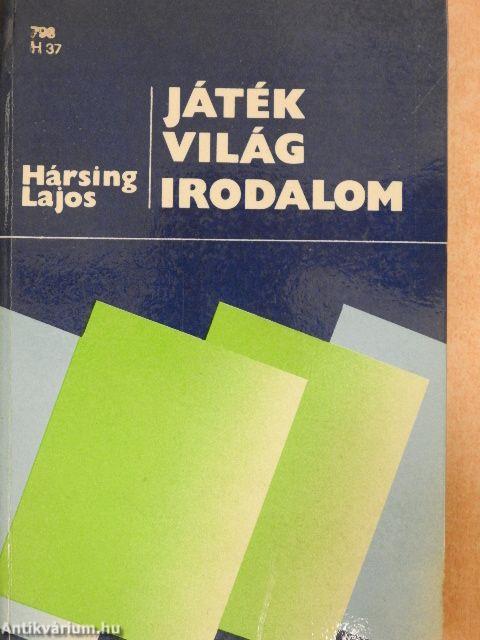 Játék-világ-irodalom