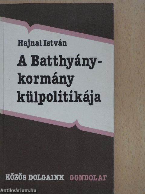 A Batthyány-kormány külpolitikája