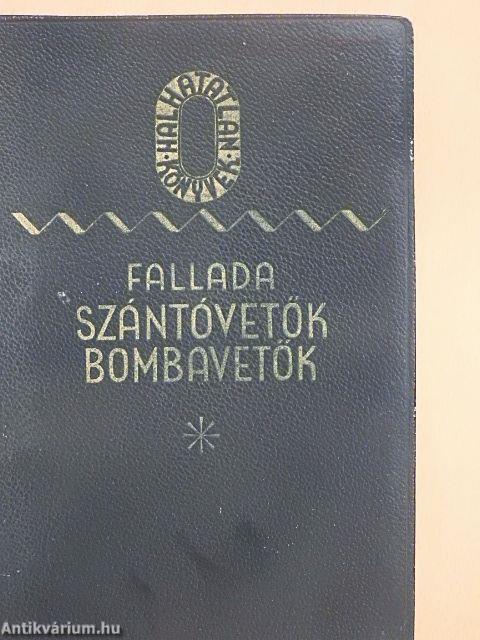 Szántóvetők, bombavetők I-III.