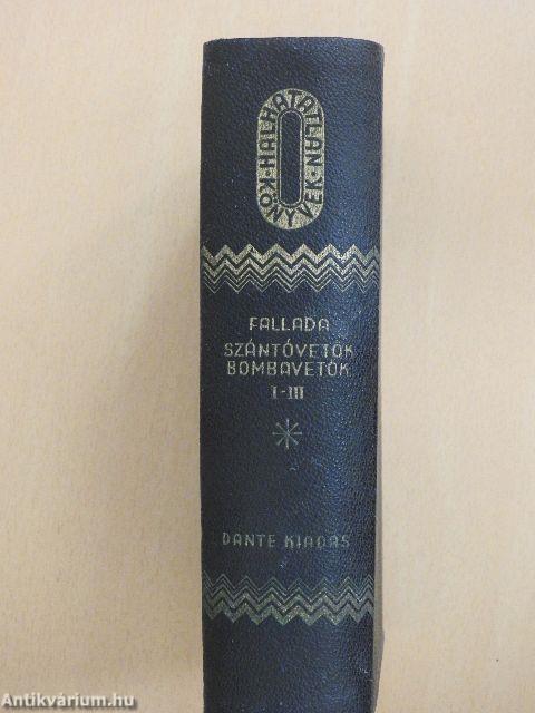 Szántóvetők, bombavetők I-III.