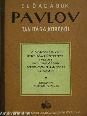 Előadások Pavlov tanítása köréből
